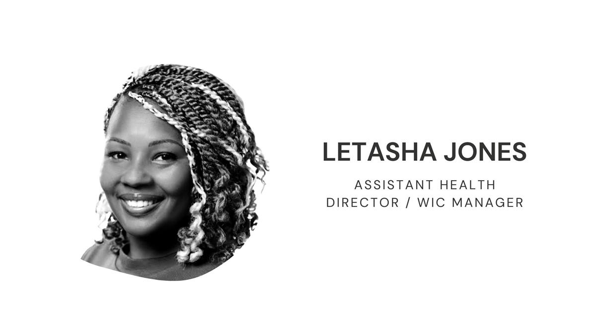 Letasha Jones, Assistant Health Director & WIC Manager